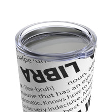 Load image into Gallery viewer, Libra - Definition Tumbler