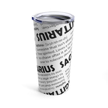 Load image into Gallery viewer, Sagittarius - Definition Tumbler