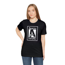 Load image into Gallery viewer, Aquarius - Everyday Tee