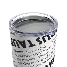 Load image into Gallery viewer, Taurus - Definition Tumbler