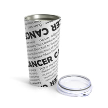 Load image into Gallery viewer, Cancer - Definition Tumbler