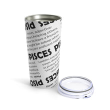 Load image into Gallery viewer, Pisces - Definition Tumbler