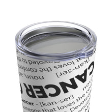 Load image into Gallery viewer, Cancer - Definition Tumbler