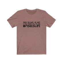 Load image into Gallery viewer, Pisces - True Friend Tee