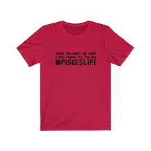 Load image into Gallery viewer, Pisces - True Friend Tee
