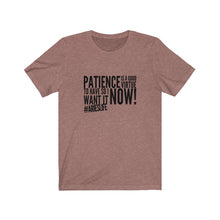 Load image into Gallery viewer, Aries - Patience Tee