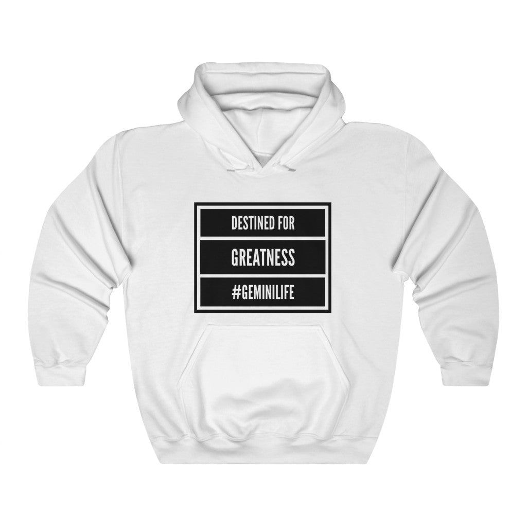 Gemini - Greatness Hooded Sweatshirt