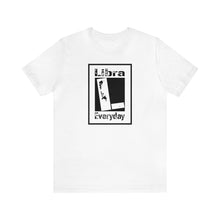 Load image into Gallery viewer, Libra - Everyday Tee
