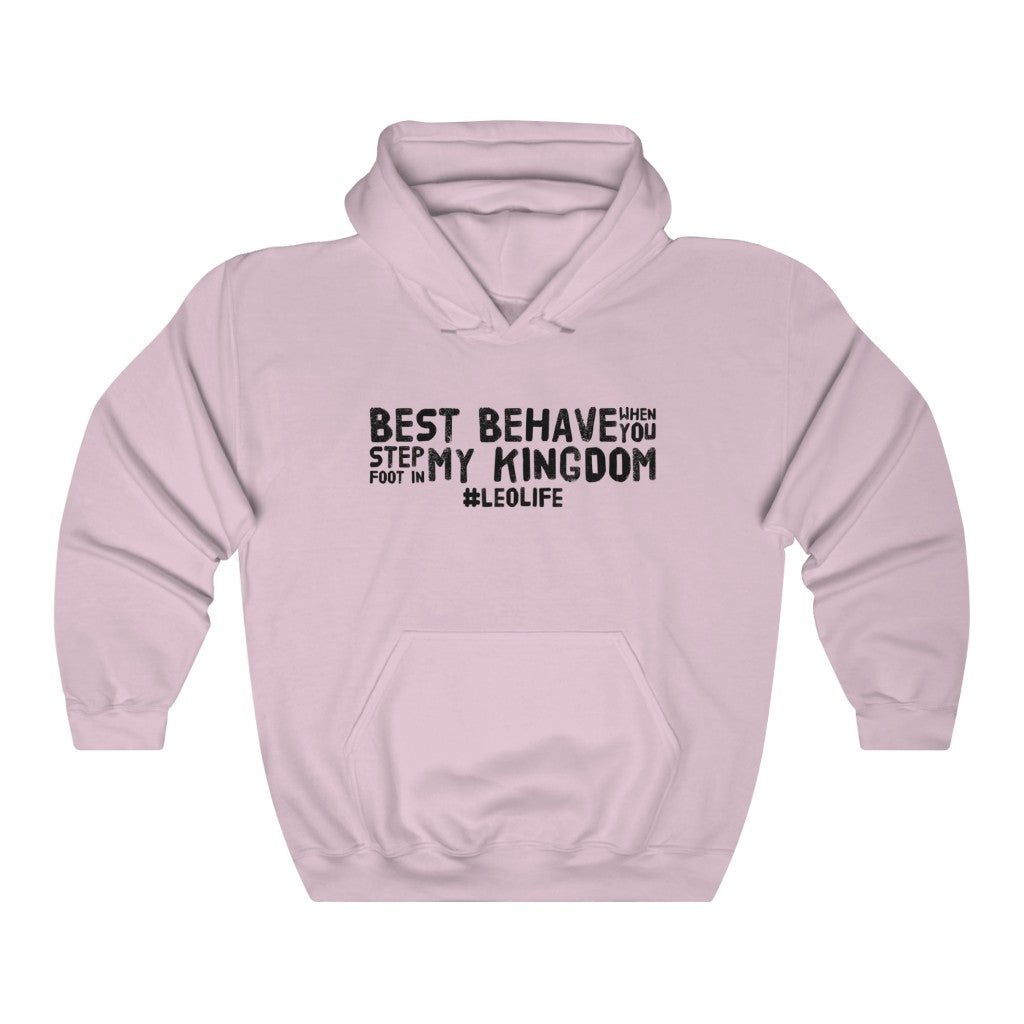 Leo - Behave Hooded Sweatshirt